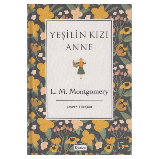 KORİDOR / YEŞİLİN KIZI ANNE - BEZ CİLT  L.M. MONTGOMERY