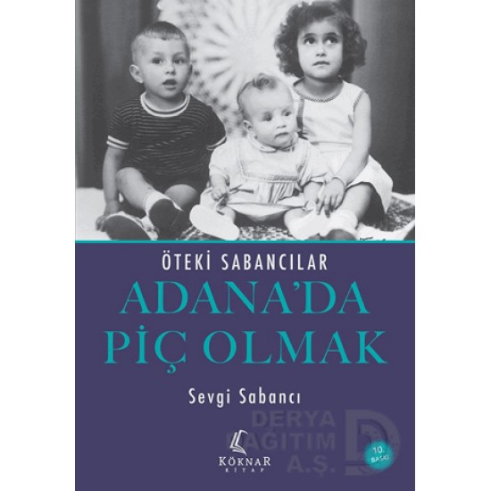 KÖKNAR /  ADANADA PİÇ OLMAK