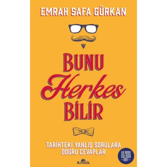 KRONİK / BUNU HERKES BİLİR