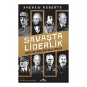 KRONİK / SAVAŞTA LİDERLİK - ANDREW ROBERTS