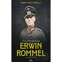 KRONİK / ERWIN ROMMEL - BÜYÜK KOMUTANLAR