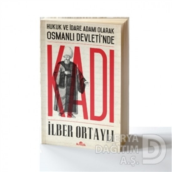 KRONİK / KADI / İLBER ORTAYLI