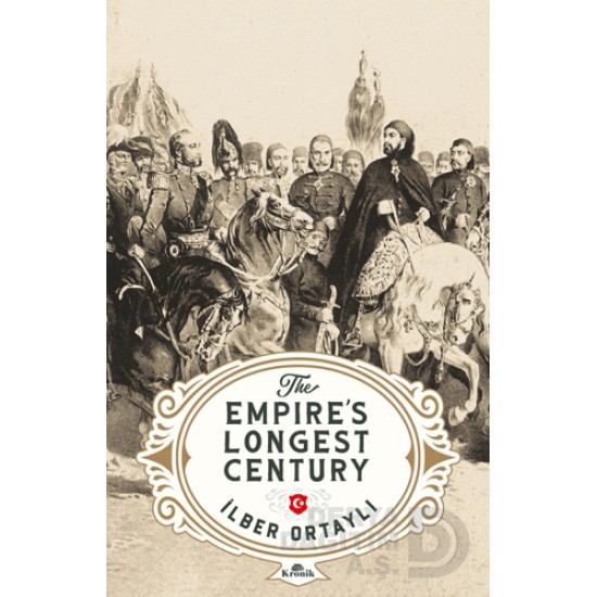 KRONİK / THE EMPIRES LONGEST CENTURY(KARTON KAPAK)