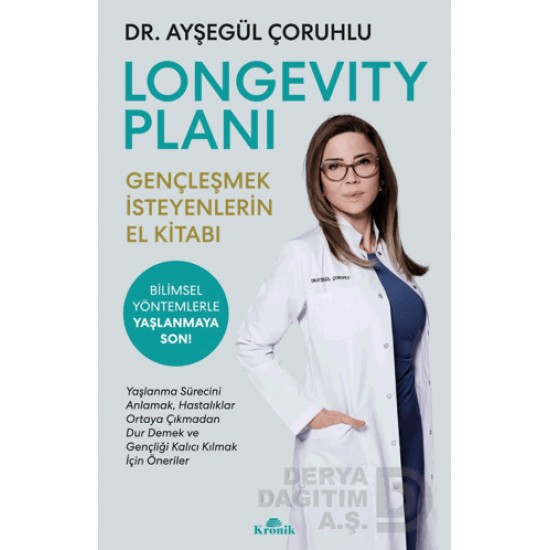 KRONİK / LONGEVITY PLANI