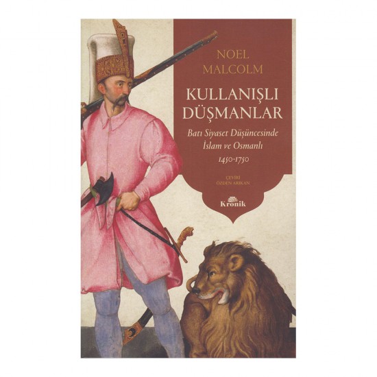 KRONİK /  KULLANIŞLI DÜŞMANLAR