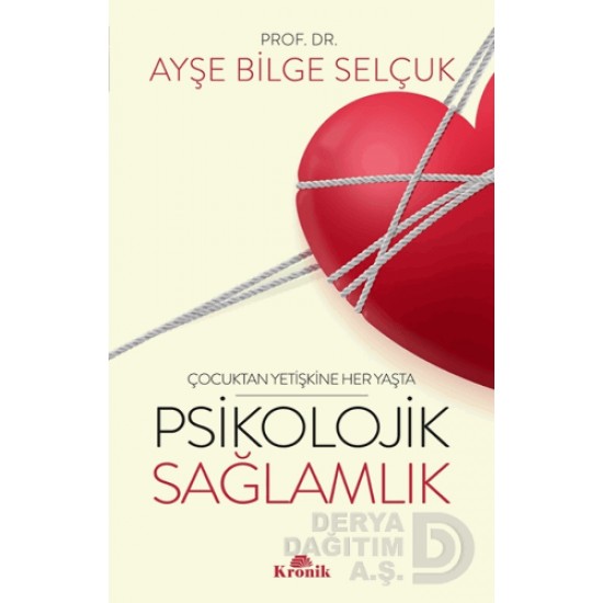 KRONİK / PSİKOLOJİK SAĞLAMLIK