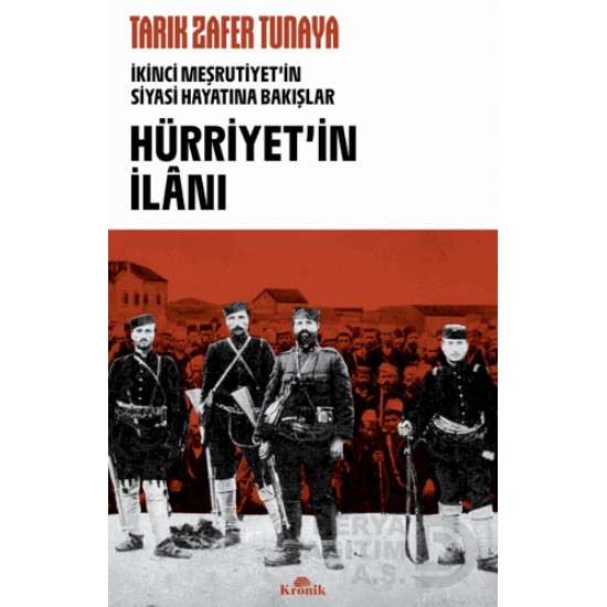 KRONİK / HÜRRİYETİN İLANI