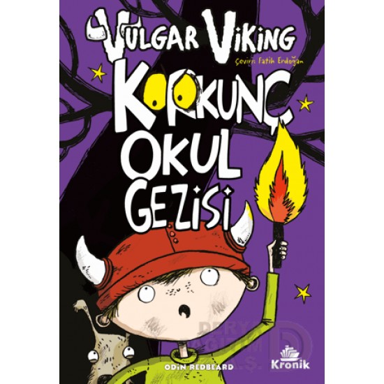 KRONİK / VULGAR VİKİNG - 3 KORKUNÇ OKUL GEZİSİ