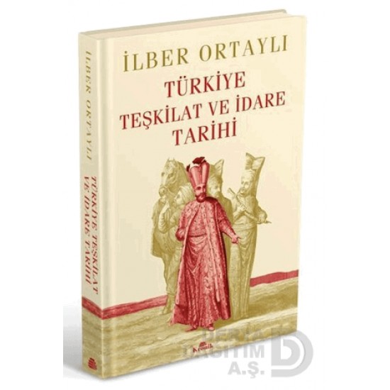 KRONİK / TÜRKİYE TEŞKİLAT VE İDARE TARİHİ - CİLTLİ