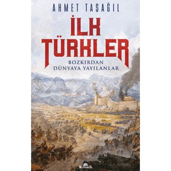 KRONİK / İLK TÜRKLER