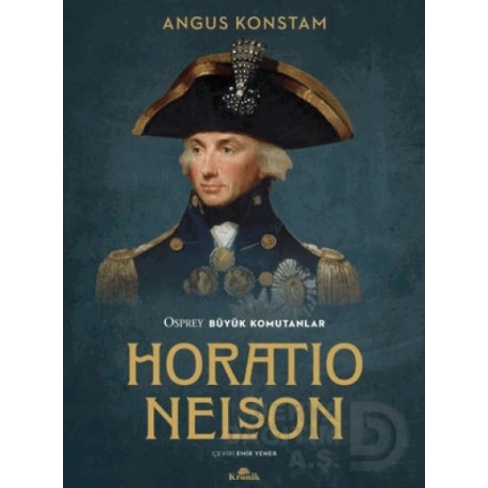 KRONİK / BÜYÜK KOMUTANLAR - HORATIO NELSON