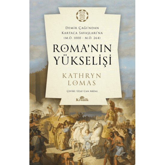 KRONİK / ROMANIN YÜKŞELİŞİ