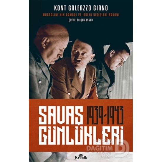 KRONİK / SAVAŞ GÜNLÜKLERİ -1939-1943