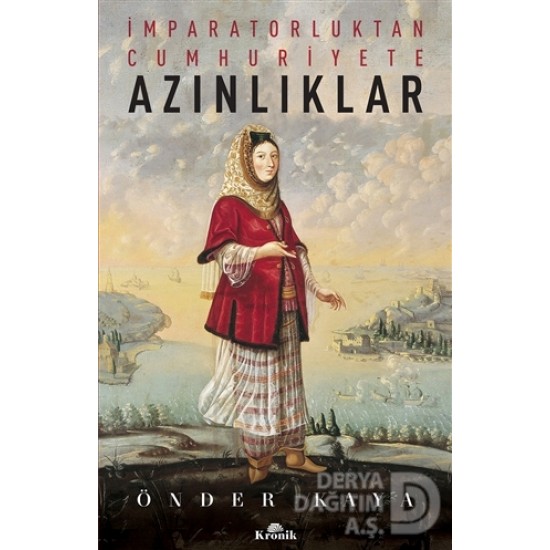 KRONİK / AZINLIKLAR / ÖNDER KAYA