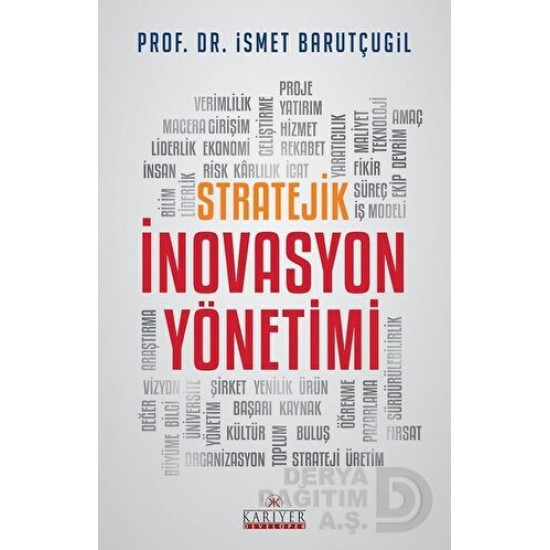 KARİYER / STRETJİK İNOVASYON YÖNETİMİ