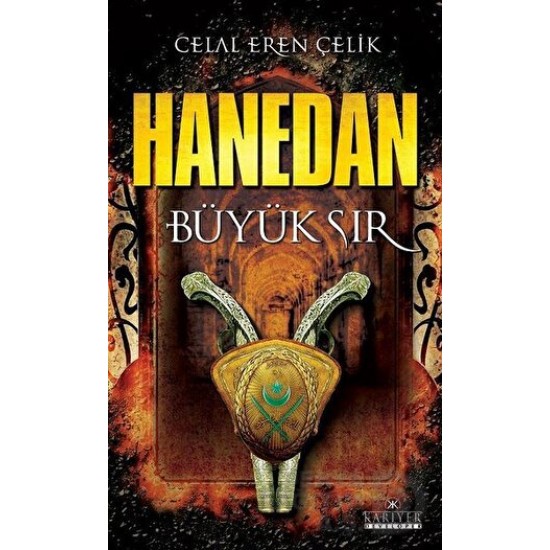 KARİYER / HANEDAN - BÜYÜK SIR -  CELAL EREN ÇELİK