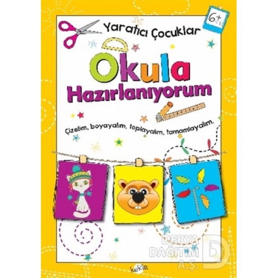 KUKLA / YARATICI ÇOCUKLAR - OKULA HAZIRLANIYORUM