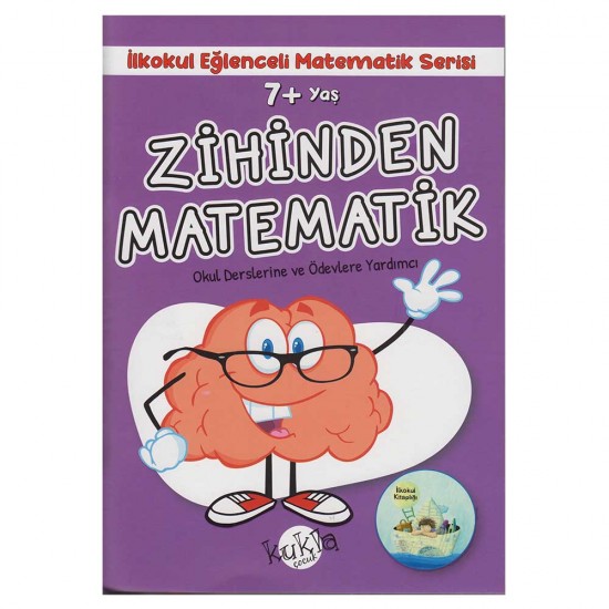 KUKLA / ZİHİNDEN MATEMATİK 7 + YAŞ (İLKOKUL 32 SAYFA)