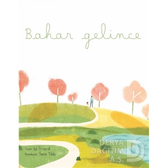 KUMDAN KALE / BAHAR GELİNCE