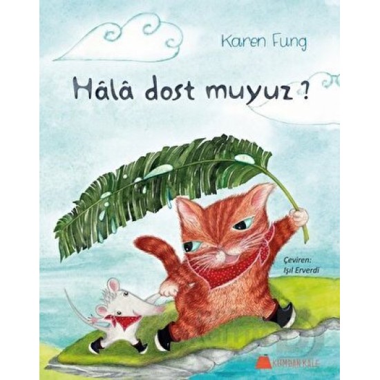 KUMDAN KALE / HÂLÂ DOST MUYUZ