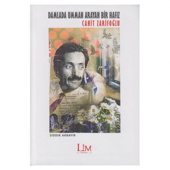 LİM / DAMLADA UMMAN ARAYAN HAFIZ CAHİT ZARİFOĞLU