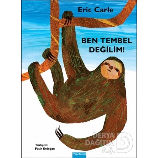 MAVİ BULUT / BEN TEMBEL DEĞİLİM -  ERİC CARLE