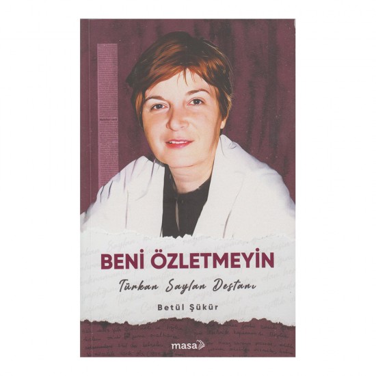 MASA KİTAP /  BENİ ÖZLEMEYİN