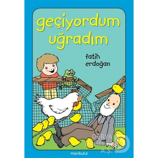 MAVİ BULUT / GEÇİYORDUM UĞRADIM