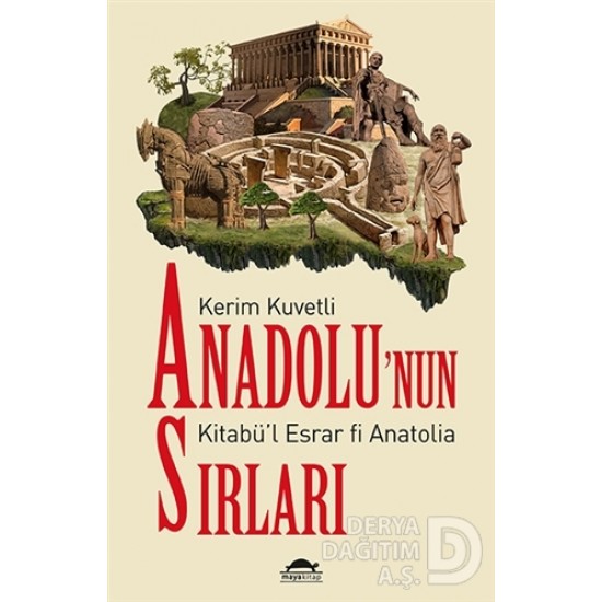 MAYA / ANADOLUNUN SIRLARI