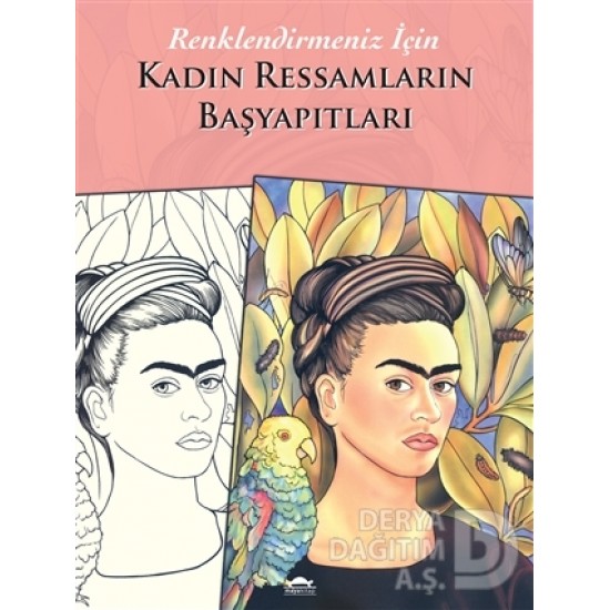 MAYA / KADIN RESSAMLARIN BAŞYAPITLARI