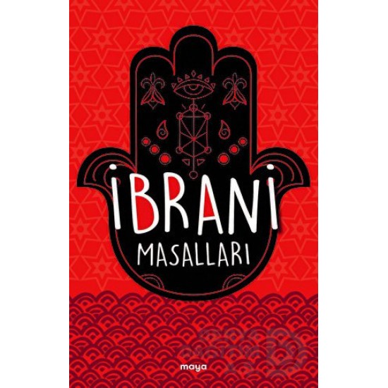 MAYA / İBRANİ  MASALLARI