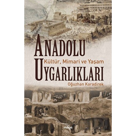 MAYA / ANADOLU UYGARLIKLARI