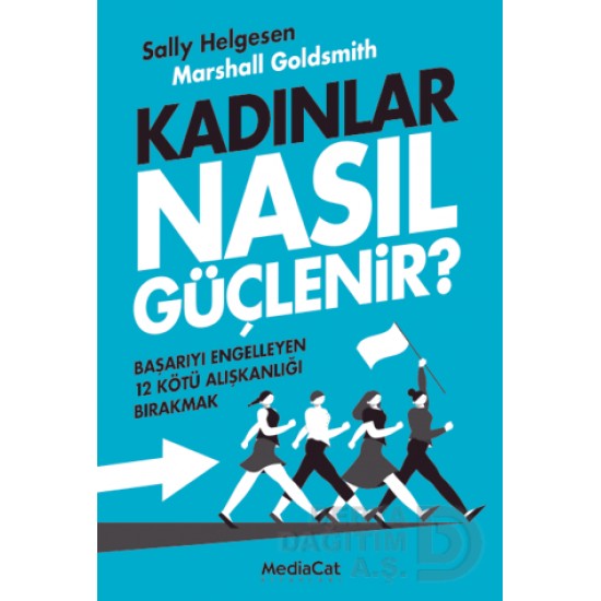 MEDİACAT / KADINLAR NASIL GÜÇLENİR ?