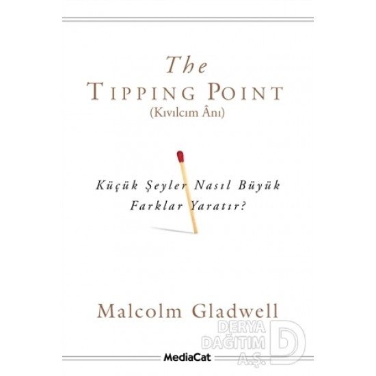 MEDİACAT / THE TIPPING POINT (KIVILCIM ANI)