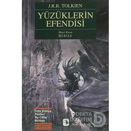 METİS / YÜZÜKLERİN EFENDİSİ İKİ KULE