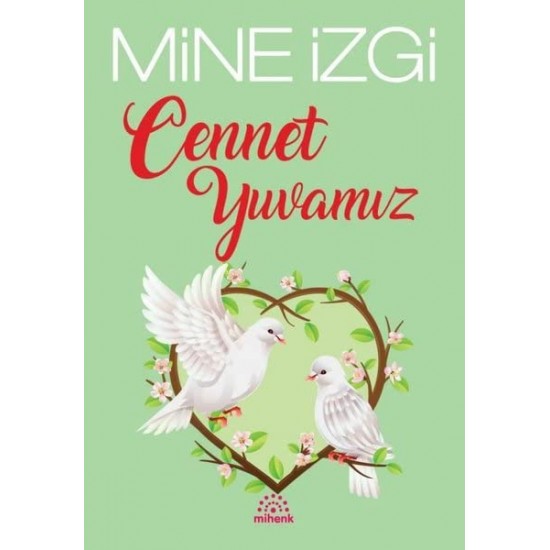 MİHENK / CENNET YUVAMIZ