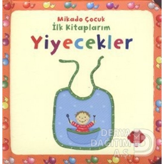 MİKADO / İLK KİTAPLARIM YİYECEKLER