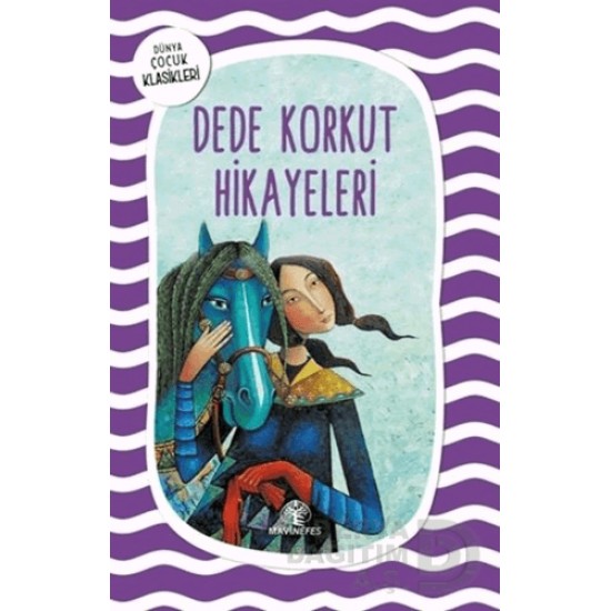 MAVİNEFES /  DEDE KORKUT HİKAYELERİ