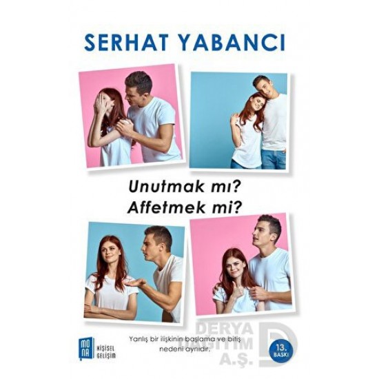 MONA  / UNUTMAK MI AFFETMEK Mİ / SERHAT YABANCI