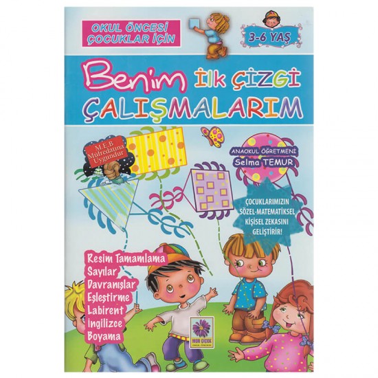 MOR ÇİÇEK / BENİM İLK ÇİZGİ ÇALIŞMALARIM