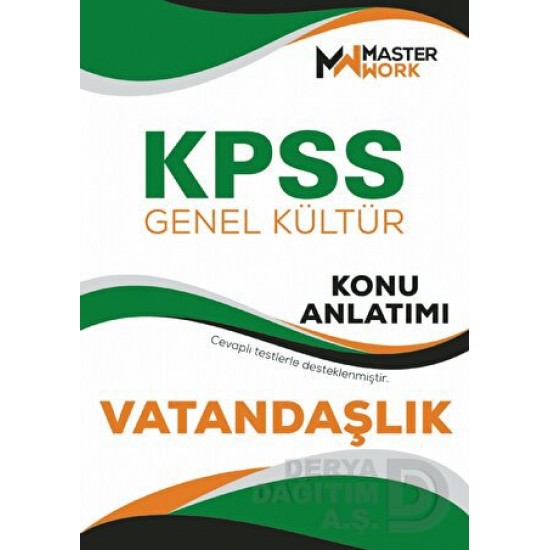 MASTER WORK / KPSS GENEL KÜLTÜR VATANDAŞLIK KONU ANLATIMI