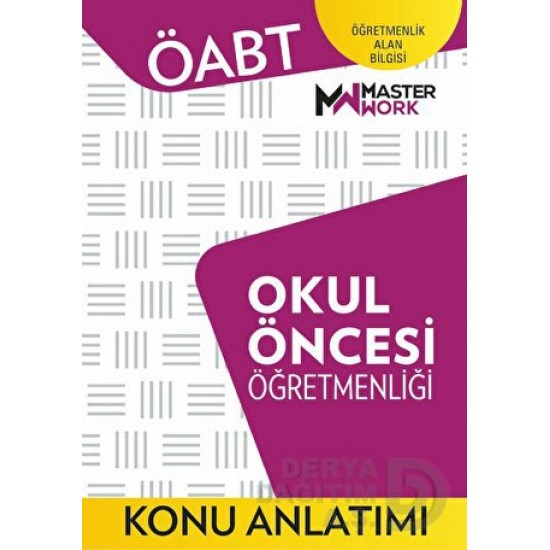 MASTER WORK / ÖABT OKUL ÖNCESİ ÖĞRETMENLİĞİ KONU ANLATIMI