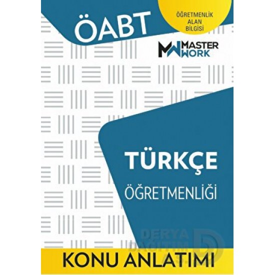 MASTER WORK / ÖABT TÜRKÇE ÖĞRETMENLİĞİ KONU ANLATIMI