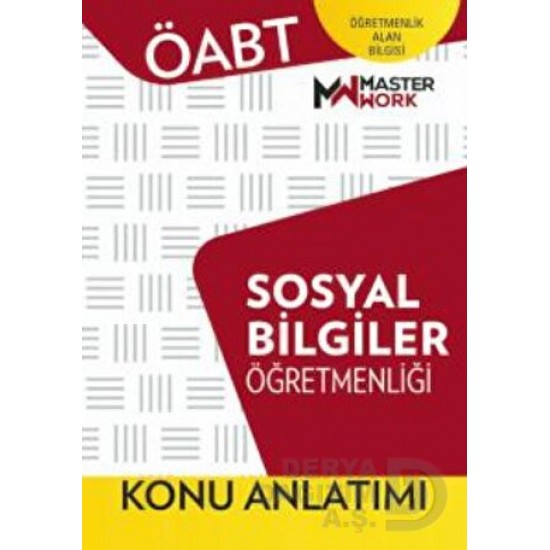 MASTER WORK / ÖABT SOSYAL BİLGİLER ÖĞRETMENLİĞİ KONU ANLATIMI