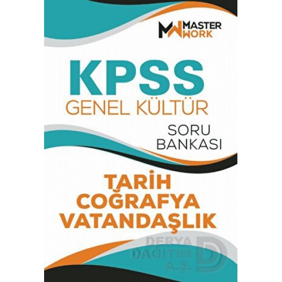 MASTER WORK / KPSS GENEL KÜLTÜR TA.COĞ.VAT. SORU BANKASI