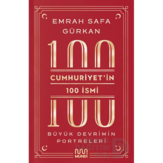 MUNDİ / CUMHURİYETİN 100 İSMİ