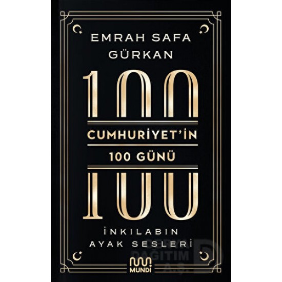 MUNDİ / CUMHURİYETİN 100 GÜNÜ