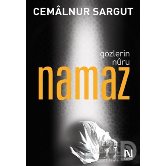 NEFES / GÖZLERİN NURU NAMAZ / CEMAL NUR SARGUT