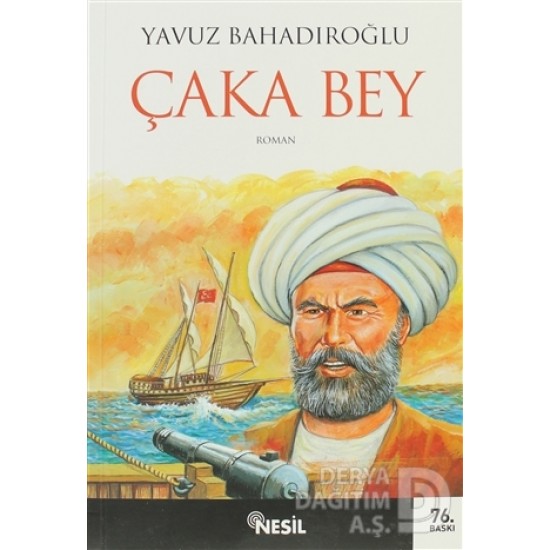 NESİL / ÇAKA BEY