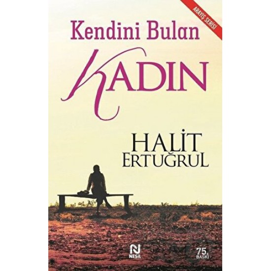 NESİL / KENDİNİ BULAN KADIN